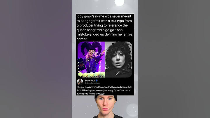 lady gaga’s name was never meant to be “gaga”—it was a text typo from a producer trying