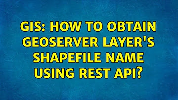 GIS: How to obtain GeoServer layer
