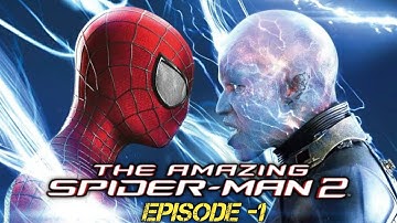 The Amazing Spider-Man 2 -[ EPISODE -1 COMPLETE ] Android Gameplay Walkthrough