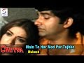 Main To Har Mod Par Tujhko Doonga Sadaa - Sad - Mukesh @ Chetna - Shatrughan, Anil Dhawan, Rehana
