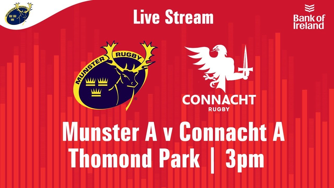 Live Stream Munster A v Connacht A