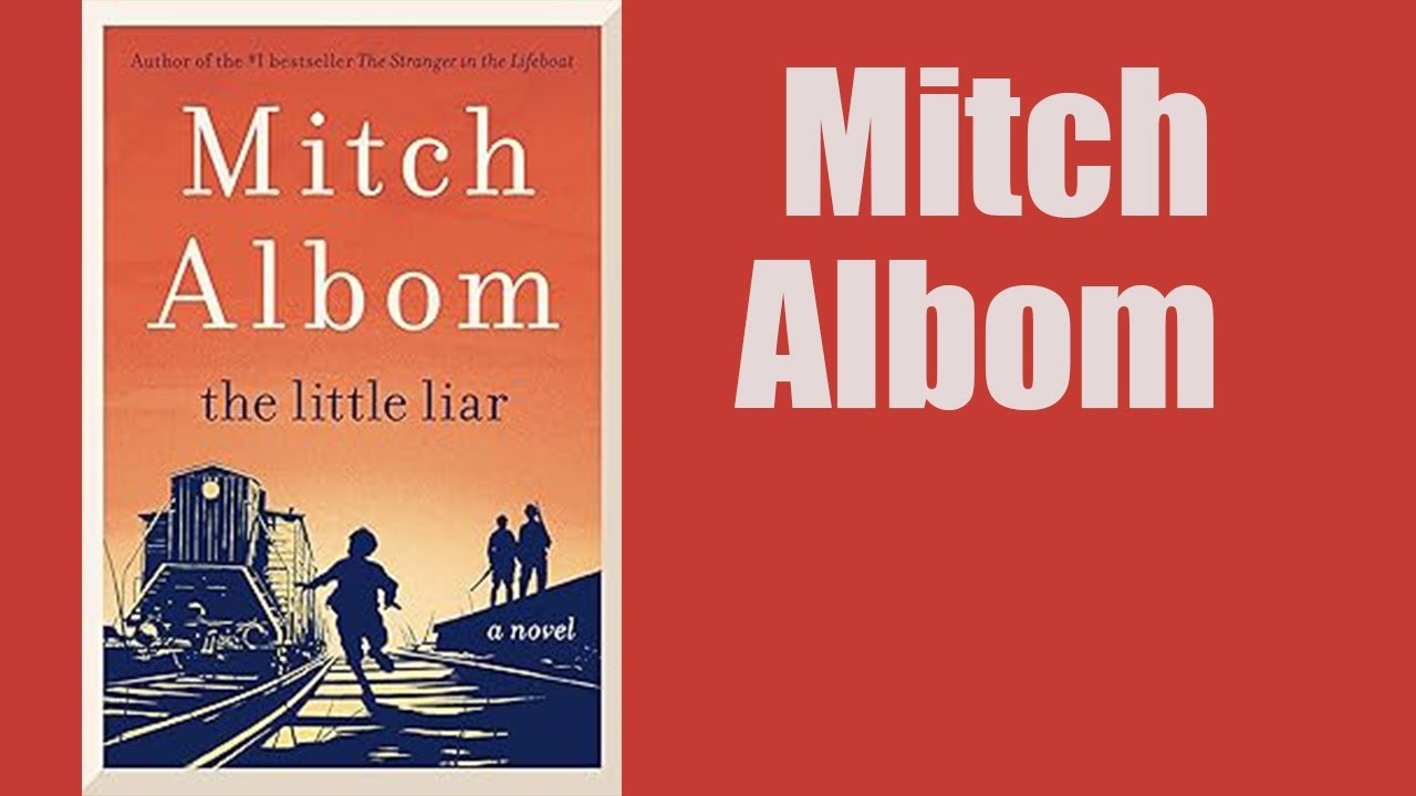 Book Review The Little Liar A Novel by Mitch Albom