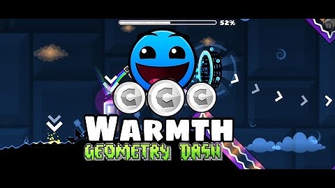 Warmth by KfaOpitar [All 3 coins] | Geometry Dash 2.11 |
