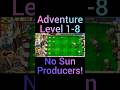 🔥 Adventure Level 1-8 in Plants vs. Zombies Without Sun Producers? 🤔