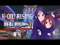 K-ON! RISING! Gettin&#39; in the Groove with Dead Rising 2: Off the Record! Pt. 4