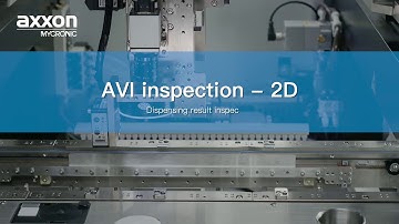 axxon dispensing - AVI inspection  2D