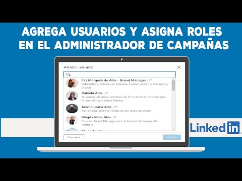 👊 Cómo Agregar Usuarios y Asignar Roles en el Administrador de Campañas de LinkedIn 📣