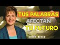 TUS PALABRAS AFECTAN TU FUTURO   JOYCE MEYER