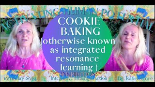 SCHOOL CURRICULA or cookie baking (otherwise known as resonance integrated learning)