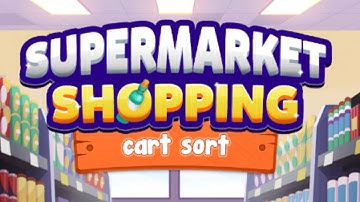 Supermarket Shopping Cart Sort Gameplay Android
