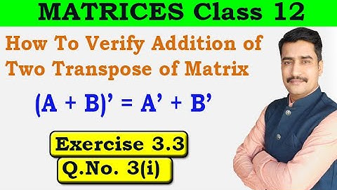 How To Verify Addition of Two Transpose of Matrix