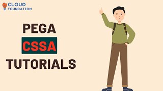 Pega CSSA Tutorial | Pega Course | Pega CSSA Online Training | Pega CSSA course | Cloudfoundation