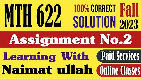MTH622 Assignment 2 Fall 2023 Solution|MTH 622|Assignment|Fall 2023|Solution|conservative force|VU.