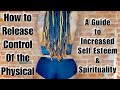 A Guide to Increase Self Esteem, Confidence, Mental Health, and Spirituality