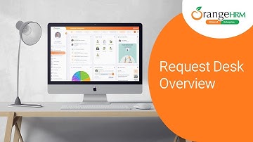 Request Desk Overview