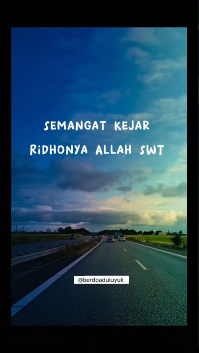 Mengejar Ridho Allah SWT