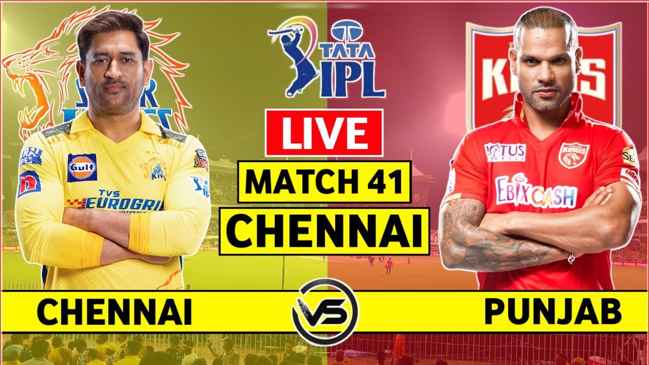 IPL 2023 Live Chennai Super Kings v Punjab Kings Live Scores CSK vs PBKS Live Scores and Commentary