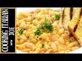 Pasta e Fagioli | Cooking Italian with Joe