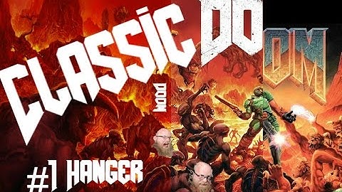 DOOM Classics #1 Hanger