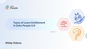Types of Leave Entitlement in Zoho People 5.0 | Help Videos | Zoho People