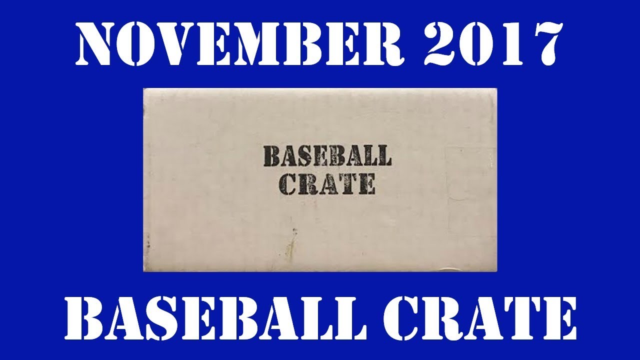 November 2017 Baseball Card Crate YouTube
