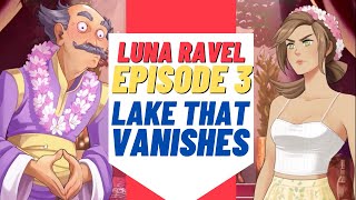 Luna Ravel -  Episode 3 - Lake that Vanishes - Interactive Story screenshot 5
