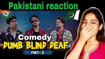 Pakistani reaction | DUMB BLIND DEAF Part-3 _ Round2hell _ R2H | saima pirzada