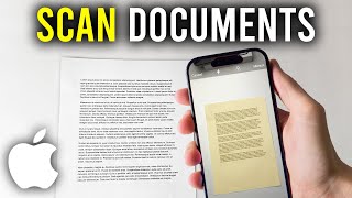 How To Scan Documents On iPhone - Full Guide