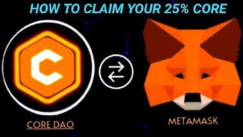 How To Claim Your 25% Core: from your satoshi app to metamask simplified
