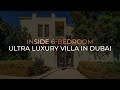 INSIDE 6-BEDROOM ULTRA LUXURY VILLA IN ECO-FRIENDLY AL BARARI | DUBAI