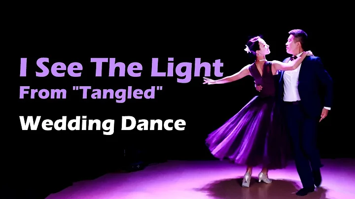 I See The Light (from Tangled) |  Romantic Waltz Wedding First Dance Choreography｜《长发公主》主题曲婚礼舞蹈