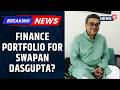 Swapan Dasgupta Being Considered For West Bengal Finance Minister Post: Sources | News18