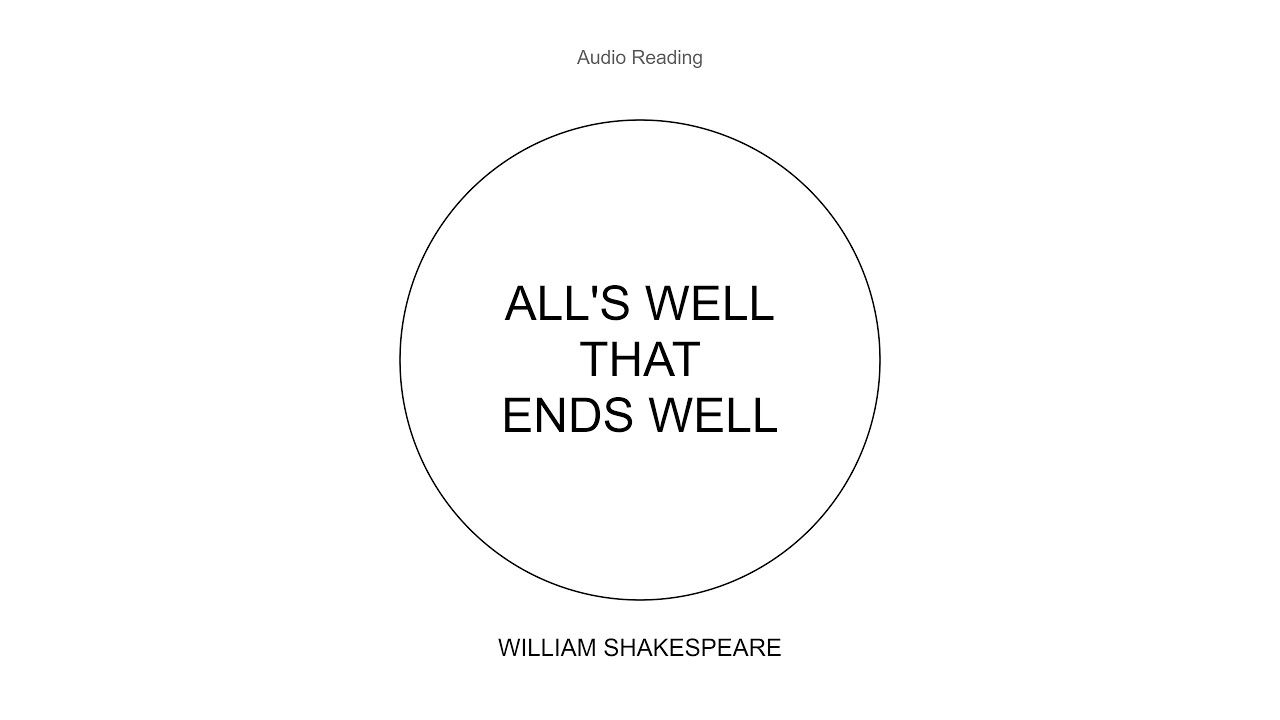 ALL'S WELL THAT ENDS WELL - Full Audiobook with Synced Subtitles ...