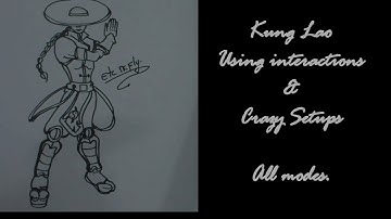 Kung Lao - Using interactions & Crazy Setups (All Modes)(By ETC Mcfly)