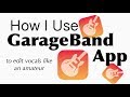 How I record vocals from GarageBand App