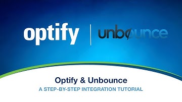 Unbounce Integration - Optify Video Tutorial