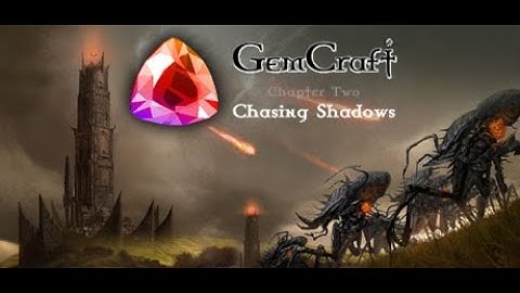 GemCraft Chasing Shadows Day 1