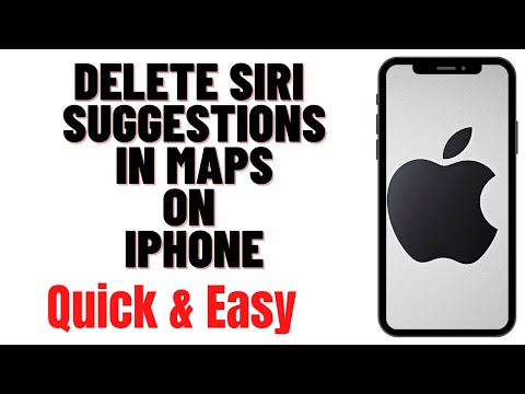 HOW TO DELETE SIRI SUGGESTIONS IN MAPS ON IPHONE