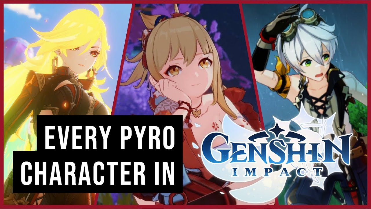 Genshin Impact: Every Pyro Character Ranked! - YouTube