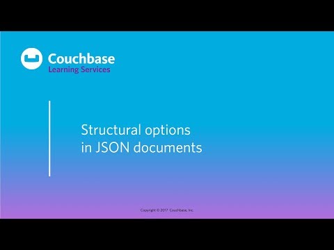 CB105 Lesson 5 - Structural options in JSON documents