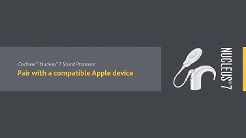 Pair your Nucleus® 7 Sound Processor with a compatible Apple device