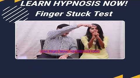 Learn Hypnosis Now! Finger Stuck Test - Lesson 6 By Pradeep Aggarwal