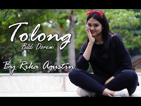 Tolong - Budi Doremi ( Cover Rika Agustin ) Tolong - Budi Doremi ( Cover Rika Agustin )