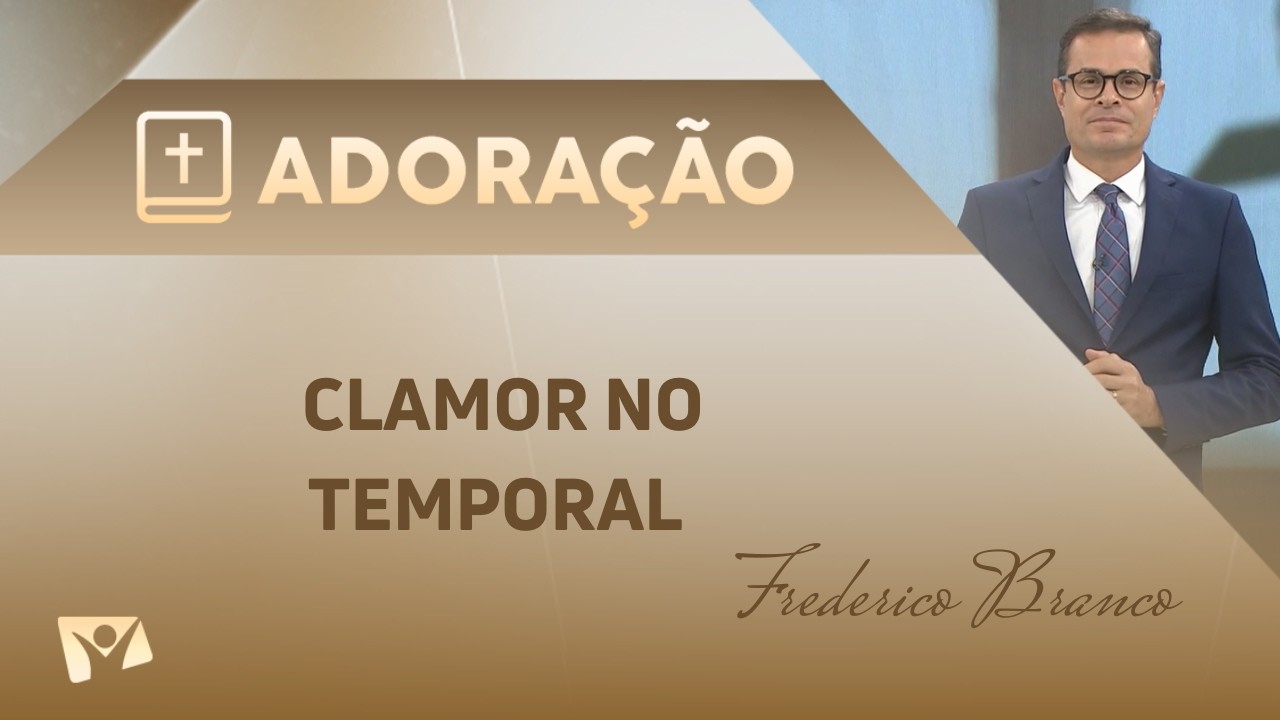 Clamor no temporal | Pr. Frederico Branco