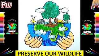 How To Draw Preserve Our Wildlife Drawing | वन्य जीव संरक्षण पर चित्र | Save Wildlife Poster Drawing