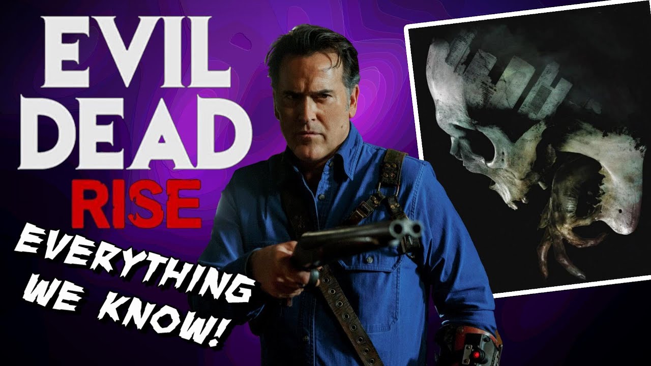 Evil Dead Rise': Everything To Know About The Upcoming Film