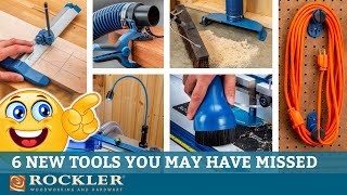 6 New Woodworking Tools for 2022