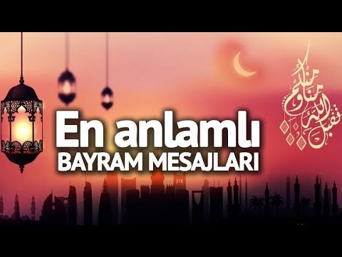 RAMAZAN BAYRAMI MESAJLARI / BAYRAM MESAJLARI