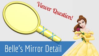 Belle's Mirror Detail Tutorial [3D How-To]