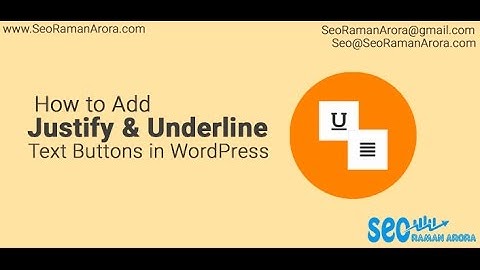 How to Add Justify and Underline Text Buttons in WordPress | SEO tips and tricks